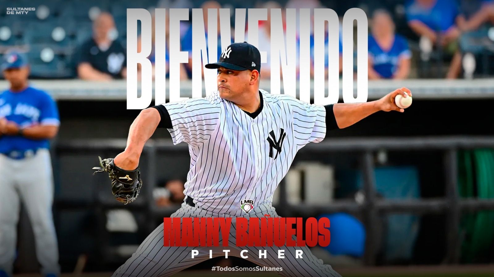 Manny Bañuelos, refuerzo de lujo para la rotación de Sultanes de Monterrey en 2025