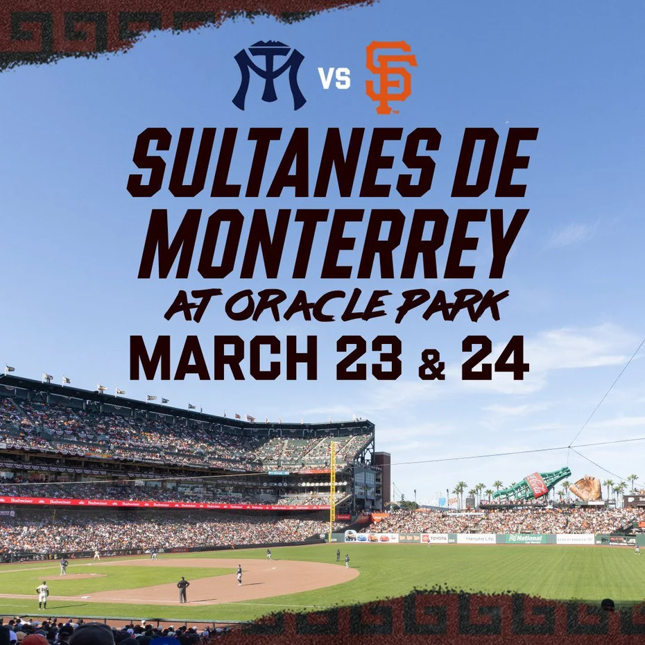 Sultanes de Monterrey harán historia en MLB enfrentando a los San Francisco Giants